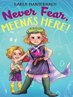 cover image of Never Fear, Meena's Here!